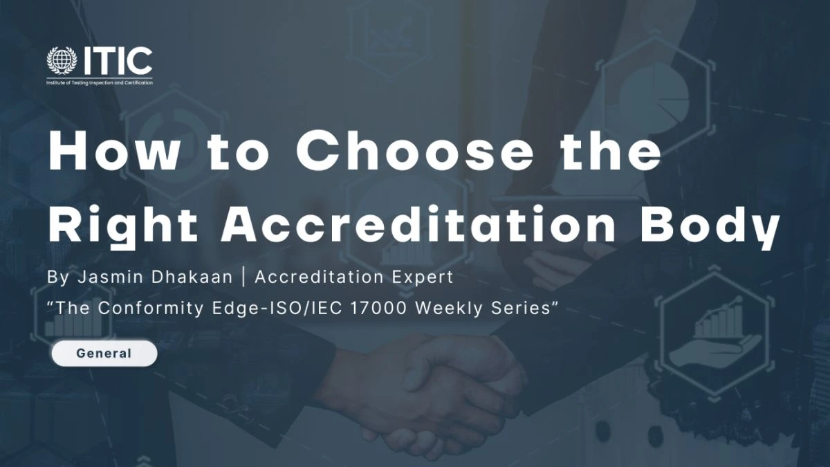 How to Choose the Right Accreditation Body — And Why It Can Make or Break Your Management System